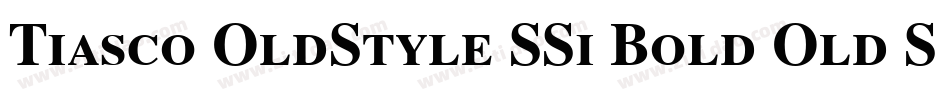 Tiasco OldStyle SSi Bold Old Style Figures字体转换